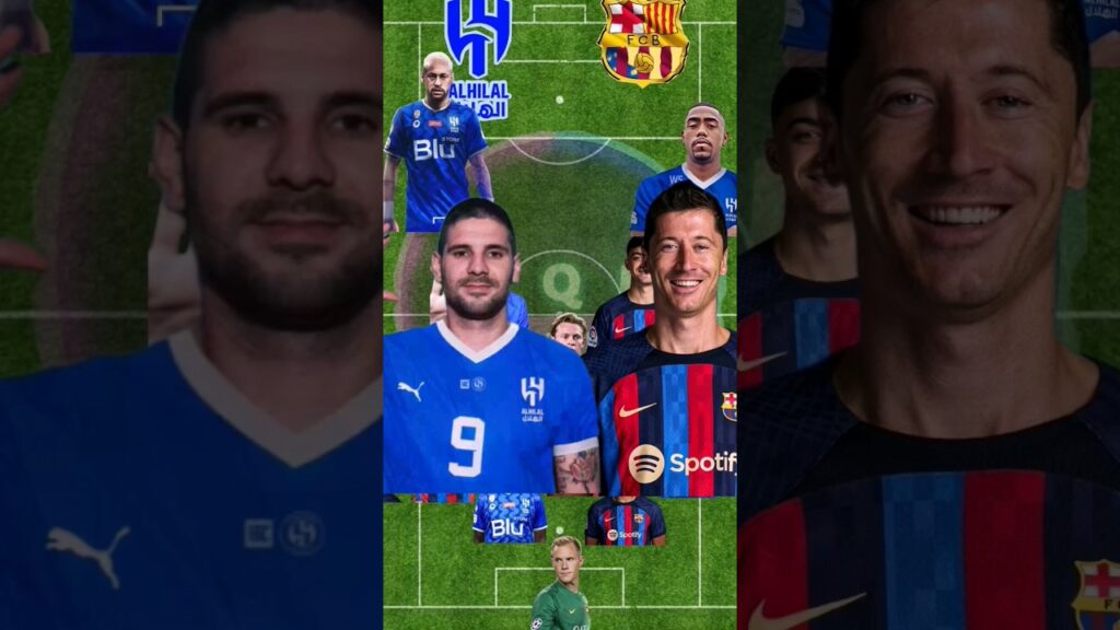 افضل تشكيلة بين برشلونة والهلال السعودي