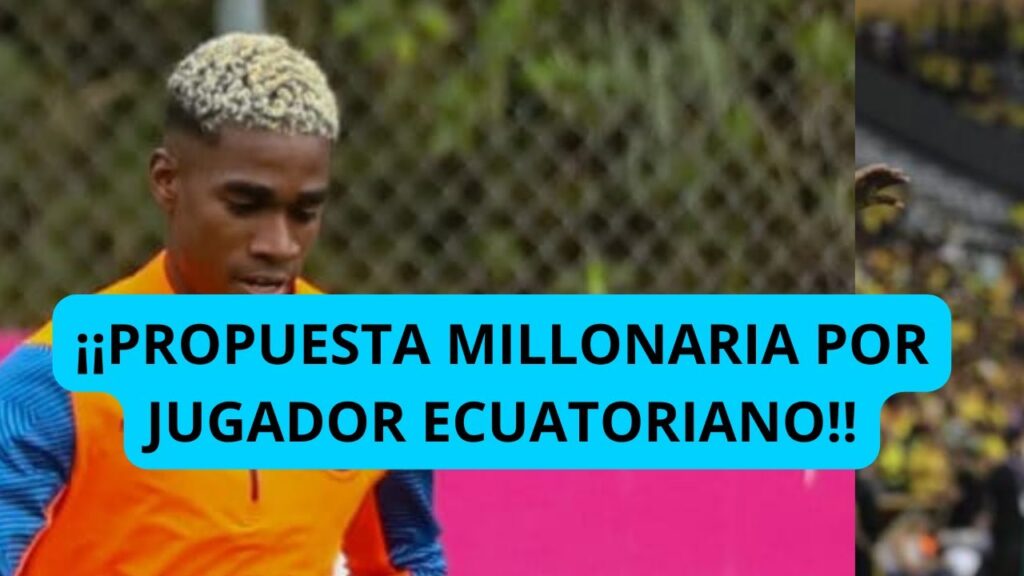UNA LOCURA!! PROPUESTA MILLONARIA PARA FUTBOLISTA ECUATORIANO DE LIGA PRO  | FELIX TORRES PRETENDIDO