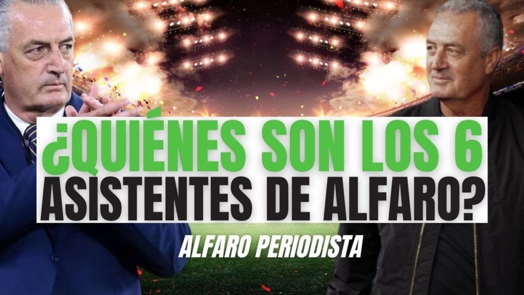 Los SEIS asistentes de GUSTAVO ALFARO: ¿Quiénes forman la 'tropa' del nuevo técnico de COSTA RICA?