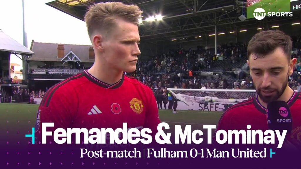 🔥🎥 Bruno Fernandes & Scott McTominay react after Man United net last-gap winner against Fulham