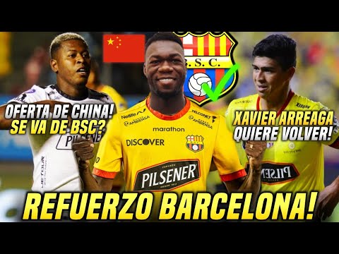 CONFIRMADO? FELIPE CAICEDO REFUERZO BARCELONA SC! XAVIER ARREAGA vuelve a BSC! GABRIEL CORTEZ SE VA?
