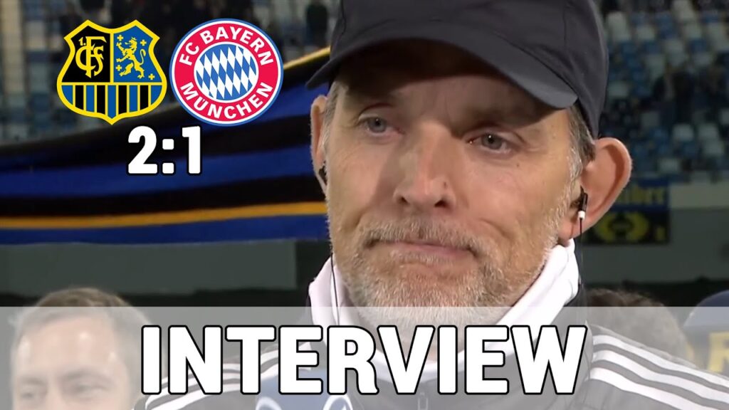 Thomas Tuchel: ,,Ist schwer zu erklären!" nach Pokal - Aus | DFB Pokal | Saarbrücken 2:1 FC Bayern