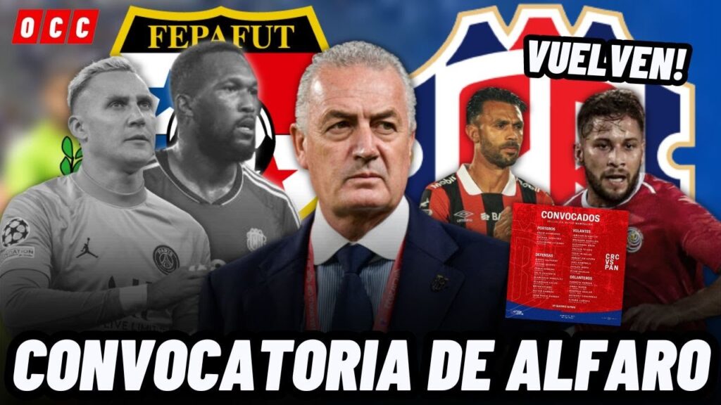 🚨OFICIAL: GUSTAVO ALFARO ANUNCIA PRIMERA CONVOCATORIA CON ENORMES AUSENCIAS PARA DUELO ANTE PANAMÁ😱