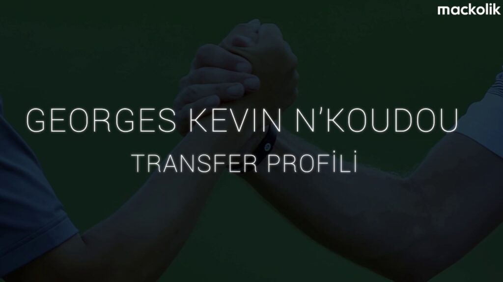 Kevin N'Koudou - İşte Beşiktaş'ın yeni transferi!