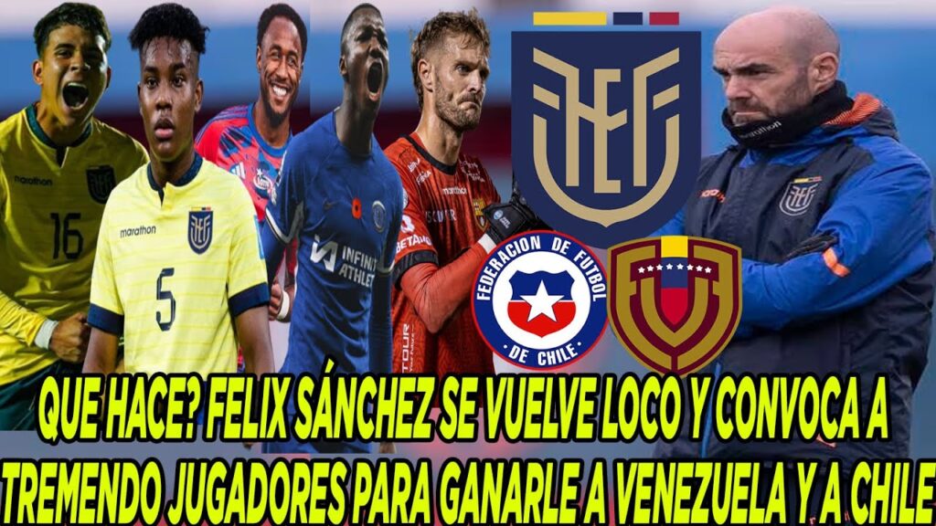 FELIX SÁNCHEZ SE VUELVE LOCO Y CONVOCA A TREMENDOS JUGADORES PARA GANARLE A VENEZUELA Y A CHILE