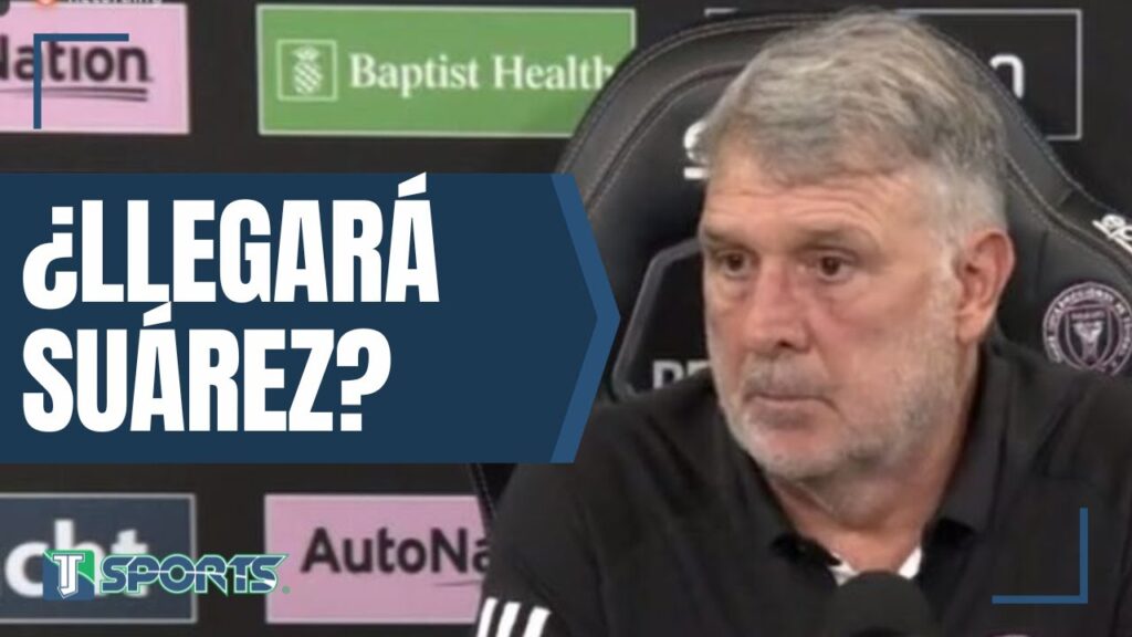 La RESPUESTA de Gerardo Martino del REENCUENTRO de Luis Suárez con Lionel Messi en el Inter de Miami