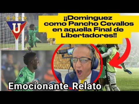 LDU Campeón !! Asi narró Alfonso Lasso la atajadón de Dominguez del penal definitivo.