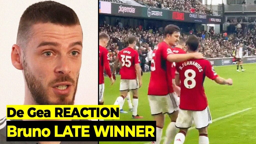 De Gea REACTION on Bruno Fernandes after late goal against Fulham | Manchester United News