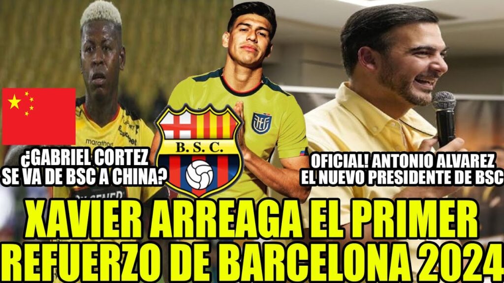 XAVIER ARREAGA EL PRIMER REFUERZO DE BARCELONA 2024! OFICIAL ANTONIO ALVAREZ NUEVO PRESIDENTE DE BSC