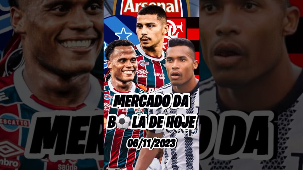 ANDRÉ NO ARSENAL? JHON ÁRIAS DE SAÍDA? ALEX SANDRO NO FLAMENGO? MERCADO DA BOLA DE HOJE!