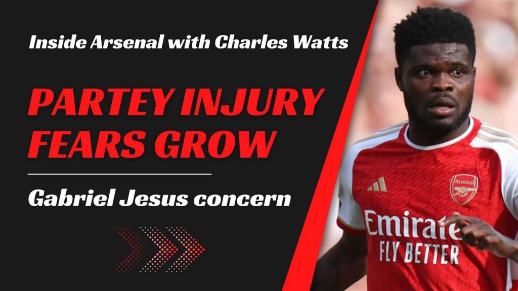 Arsenal latest news: Partey injury fears grow | Jesus concern | Arteta to talk | Neville's obsession