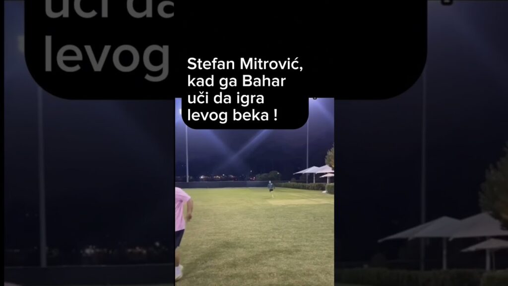 Stefan Mitrović +Bahar = levi bek !!!! #crvenazvezdafk #fkcrvenazvezda #delije #delijesever #srbija