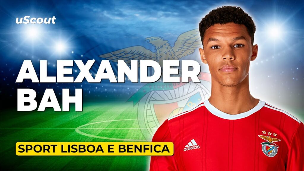 How Good Is Alexander Bah at Sport Lisboa e Benfica?