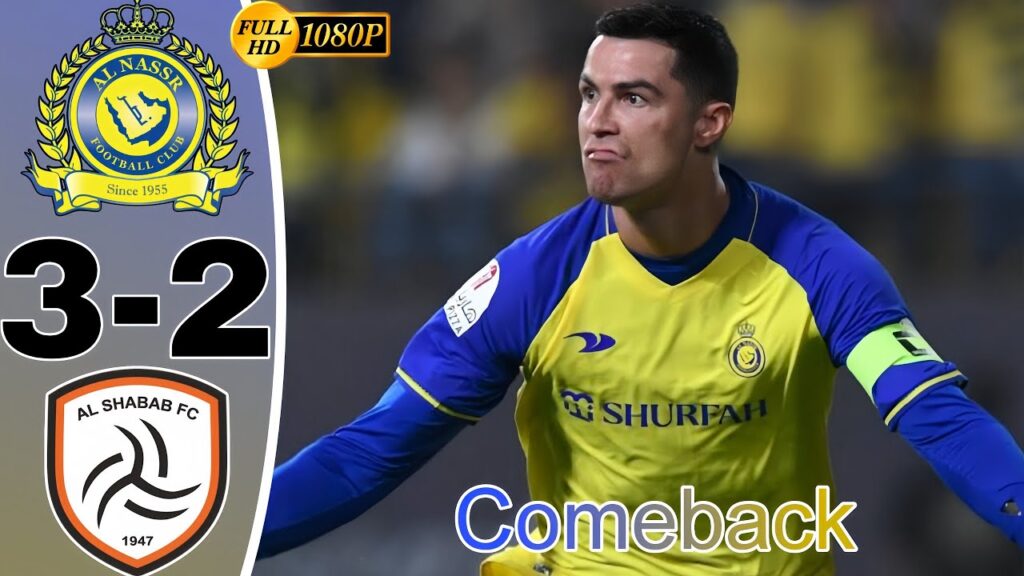 Comeback Ronaldo 🔥 Al Nassr vs Al Shabab 3-2 Highlights All Goals Full HD 2023