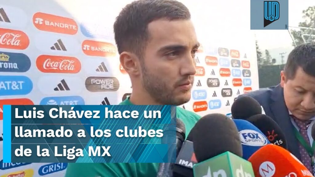 ¡SIN MIEDO! Luis Chávez mandó un contundente mensaje a los clubes de la Liga MX