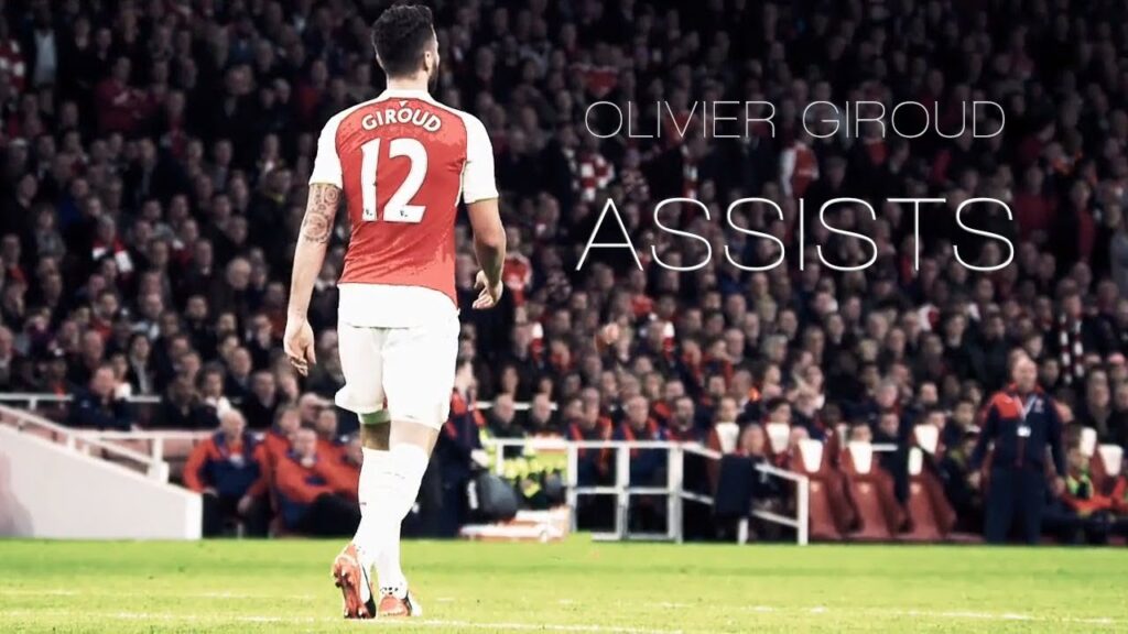 Olivier Giroud - Assists