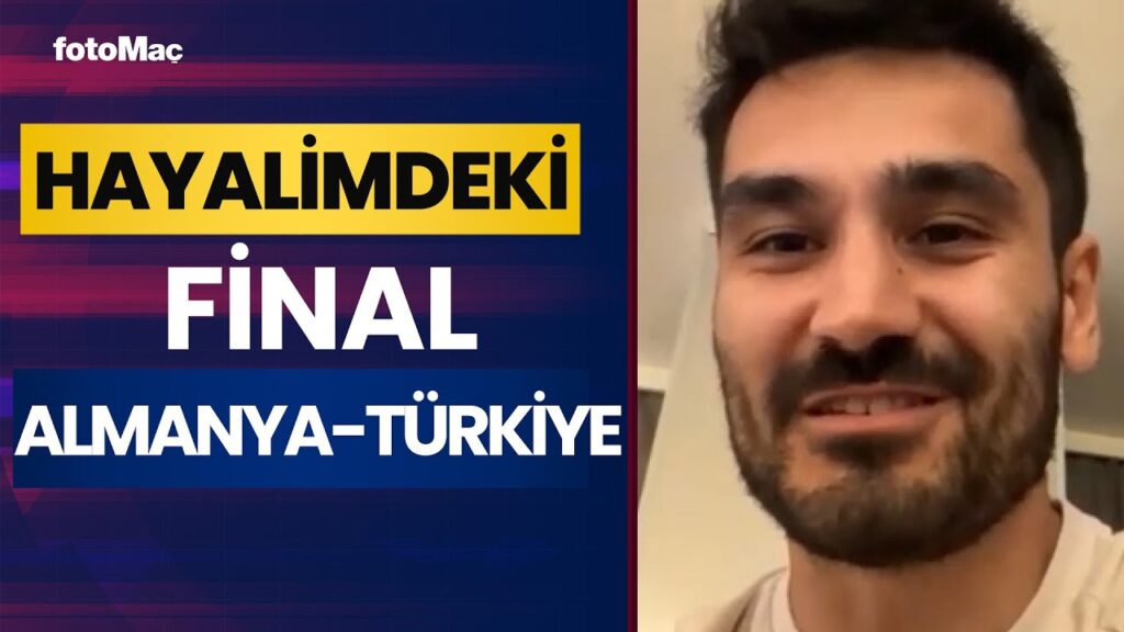 İlkay Gündoğan Almanya-Türkiye Maçını Sabırsızlıkla Bekliyor!