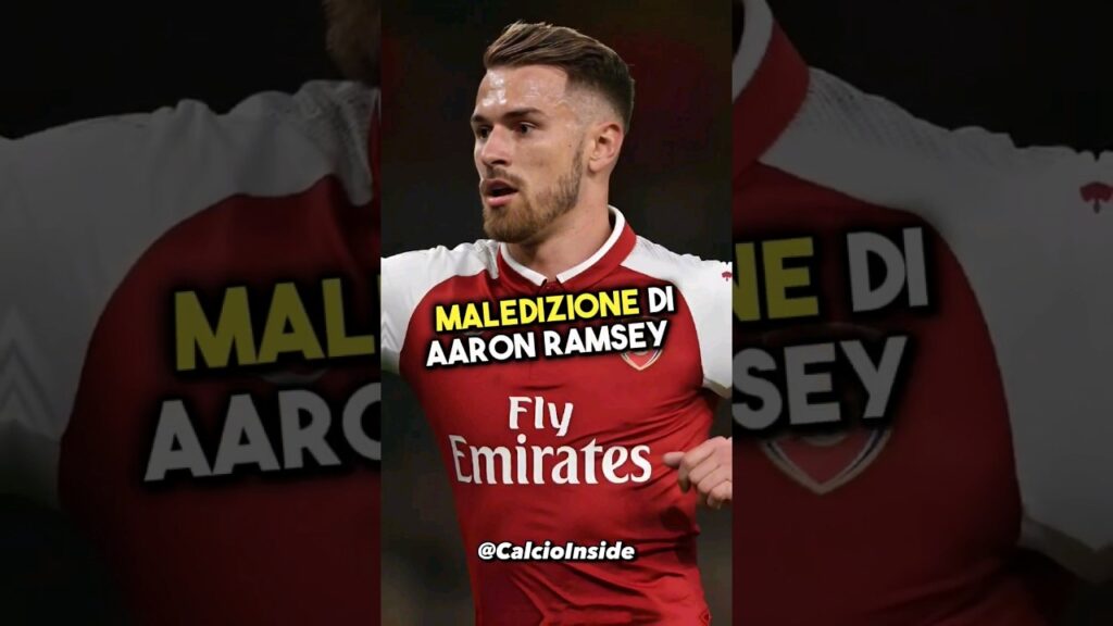 La maledizione di Aaron Ramsey 😨⚽ #ramsey #calcio #shorts