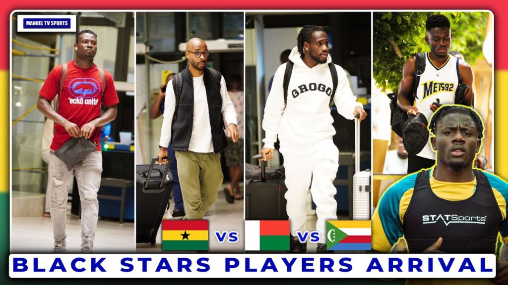🇬🇭BLACK STARS PLAYERS ARE READY;DENIS ODOI,PAINTSIL,IDDRISU, FATAWU ARRIVE-KUDUS & NEW GK MEET-GOO