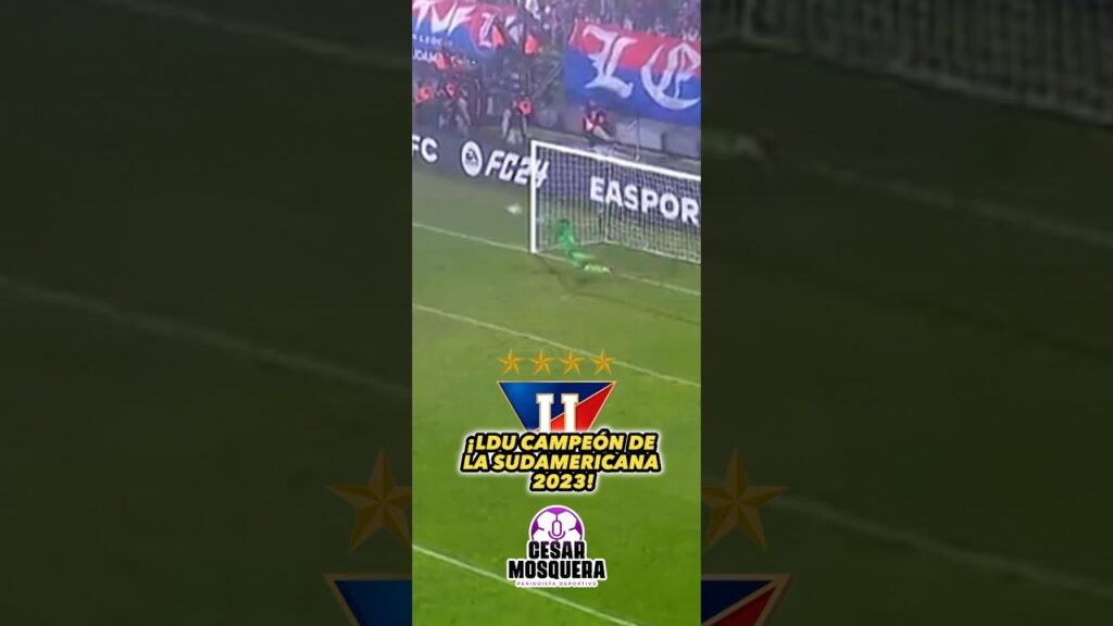 🤩🇪🇨 ¡ALEXANDER DOMÍNGUEZ FIGURA Y LDU CAMPEÓN DE LA COPA SUDAMERICANA 2023! 👏🏽 #paologuerrero
