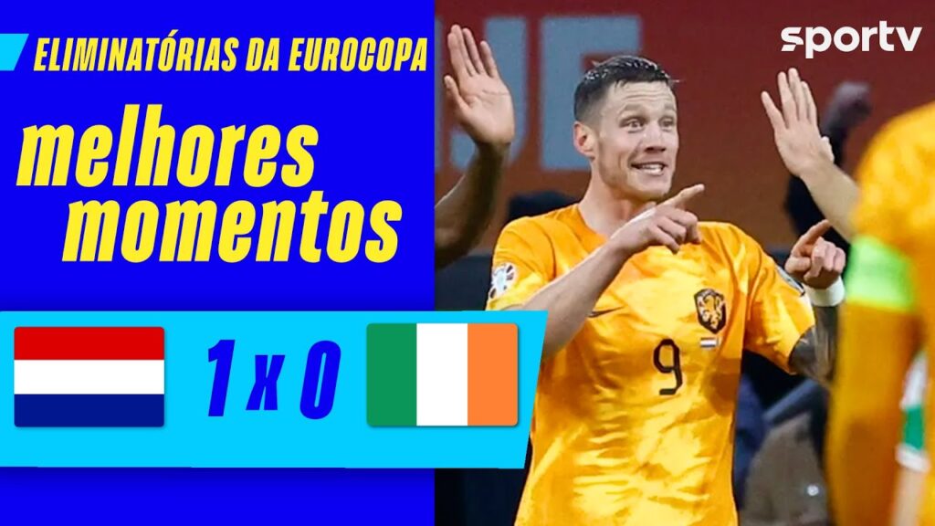 HOLANDA 1 X 0 IRLANDA | MELHORES MOMENTOS | ELIMINATÓRIAS DA EUROCOPA 2024 | sportv