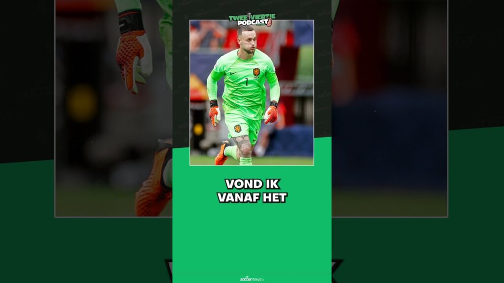 Justin Bijlow terug bij Oranje: 'Altijd de nummer 1!'