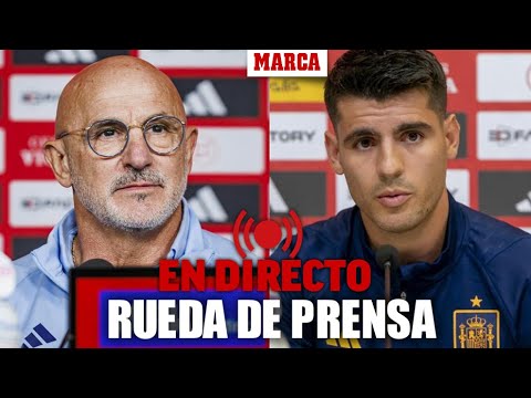 Rueda de prensa de Luis de la Fuente y Álvaro Morata, EN DIRECTO I MARCA