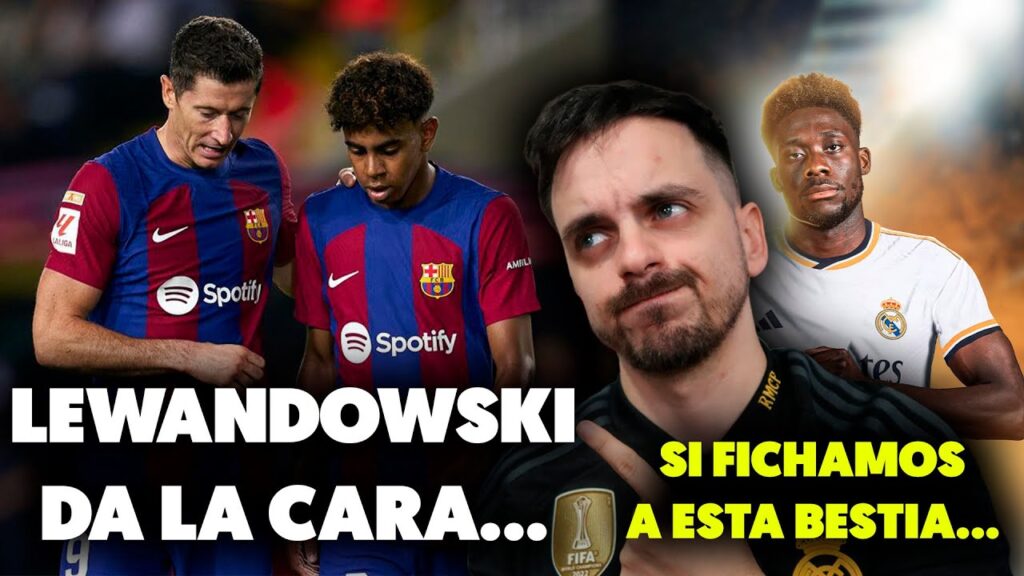 💥LEWANDOWSKI ROMPE SU SILENCIO por el GESTO que tuvo con LAMINE YAMAL · ALPHONSO DAVIES PRIORITARIO