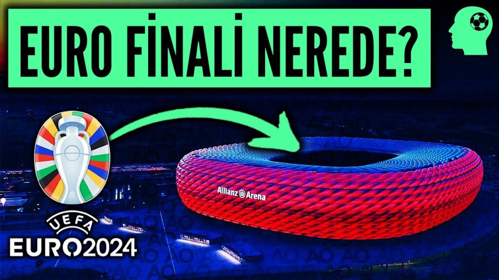 Euro 2024 EV SAHİBİ Stadyumları