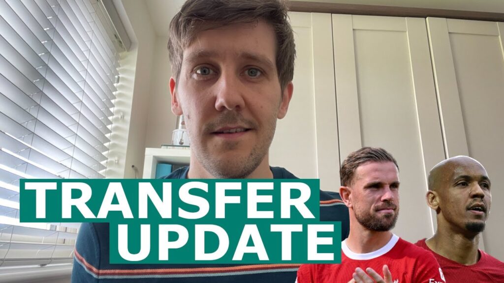 LIVERPOOL TRANSFER UPDATE | Henderson and Fabinho to leave? Fees and replacements discussed