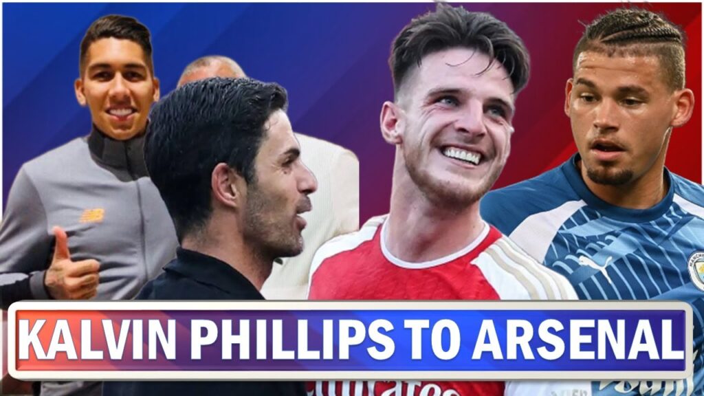 Declan Rice Rooting For Kalvin Phillips To Join Arsenal | Firmino Loses His Father !!!