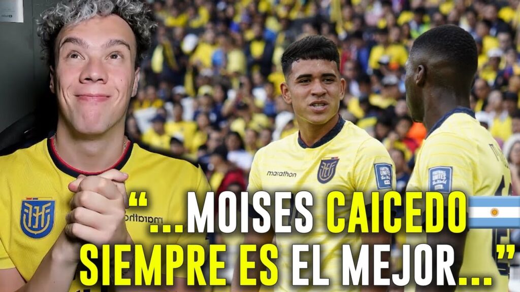 🇦🇷 PRENSA ARGENTINA RENDIDA ante MOISES CAICEDO y KENDRY PAEZ 🇪🇨