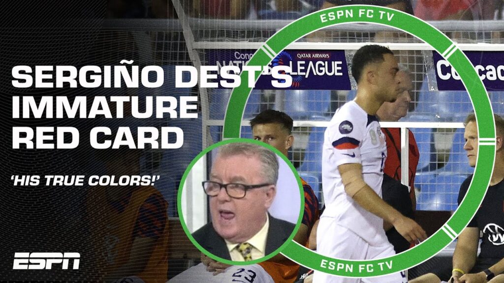 ‘He’s shown his TRUE COLORS’ 😳 - Stevie on Sergiño Dest’s immature red card | ESPN FC