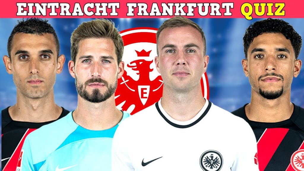 Wie gut kennst du die Frankfurt Spieler? 👀 - Fußballquiz 2023