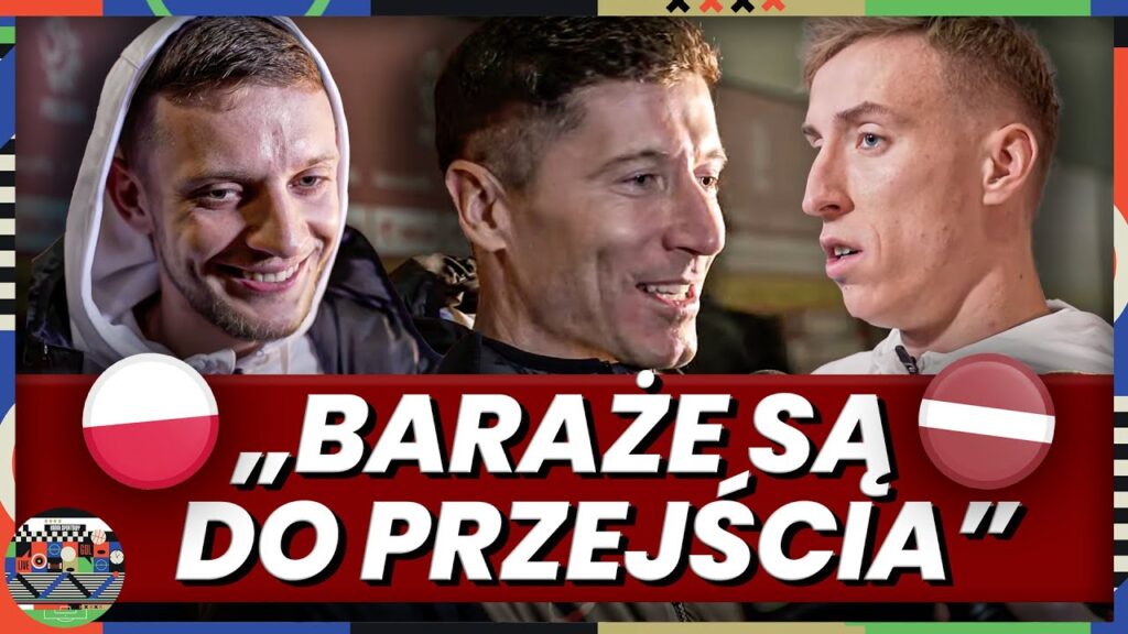 LEWANDOWSKI PO MECZU Z ŁOTWĄ: NAWET BEZ GOLA BYŁBYM ZADOWOLONY ZE SWOJEJ GRY. WYWIADY Z PIŁKARZAMI