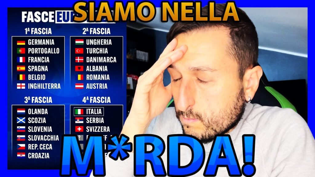 🤦🏻‍♂️ ITALIA in QUARTA FASCIA ad EURO 2024: siamo nella M*RDA fino al COLLO‼️