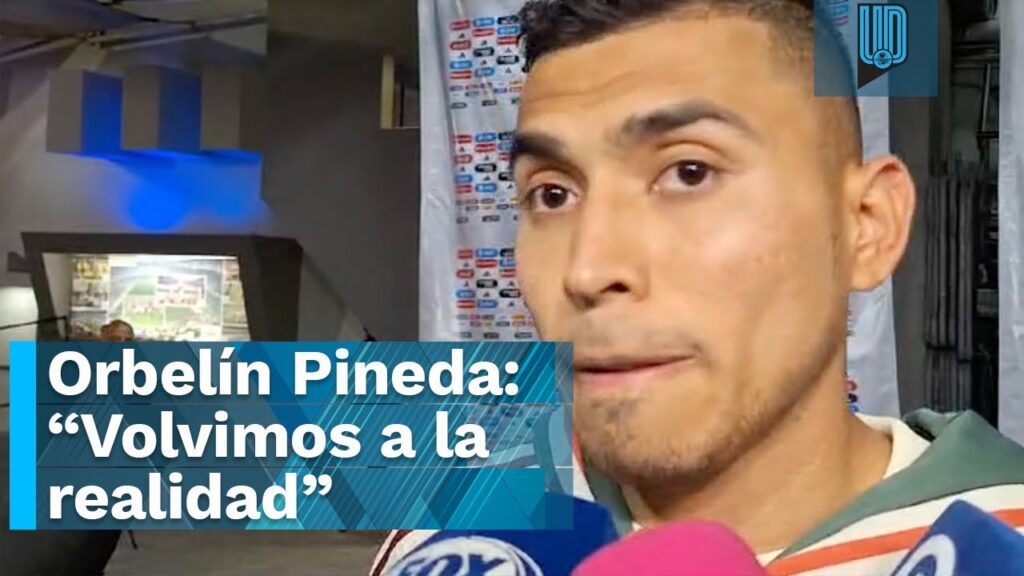 Orbelín Pineda: "Volvimos a la realidad. Tenemos que aprender de esto"