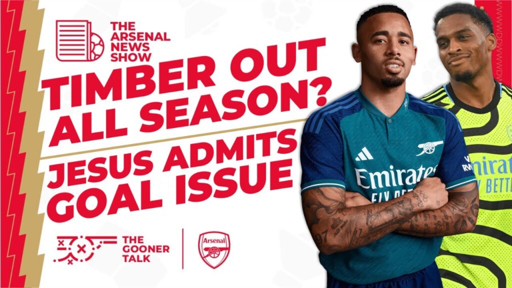 The Arsenal News Show EP388: Jurrien Timber Update, Gabriel Jesus Admission, New Contracts & More!