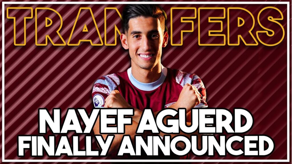 OFFICIAL: West Ham United sign Nayef Aguerd for £30m!! | 5 year deal for Moroccan centre back!!