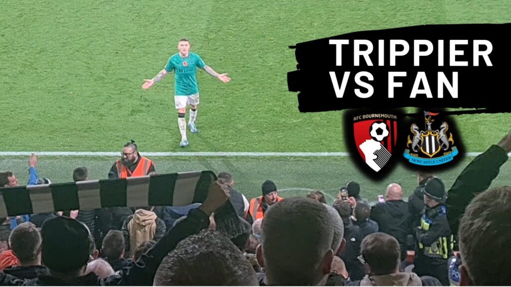 A fan calls out Kieran Trippier, so he goes over to him | Bournemouth vs Newcastle United