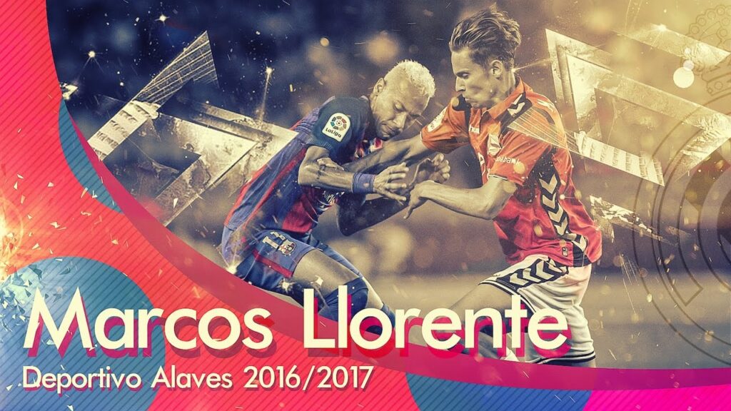 Marcos Llorente ● Deportivo Alavés 2016/17