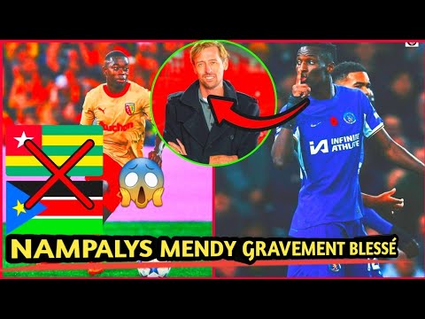 Nampalys Mendy blessé vers un forfait, N.Jackson répond à Crouch "un constant nul"..