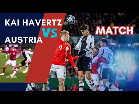 Kai Havertz vs Austria & skills