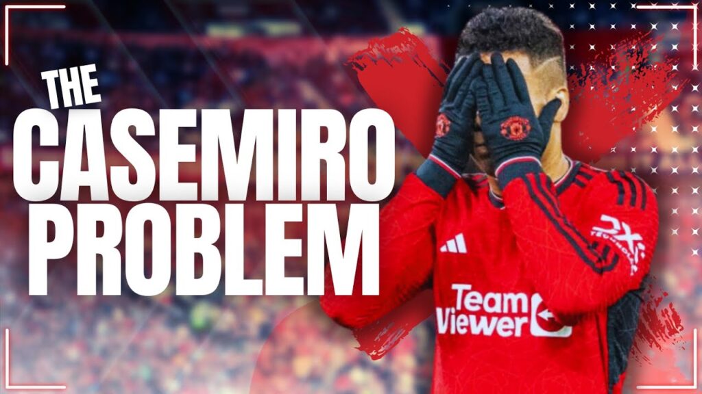 What has GONE WRONG for Casemiro at Manchester United?