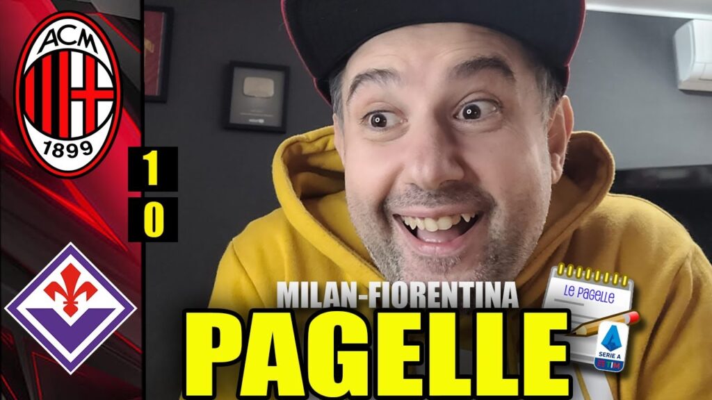 VITTORIA IMMERITATA??? || MILAN-FIORENTINA 1-0 [Pagelle]