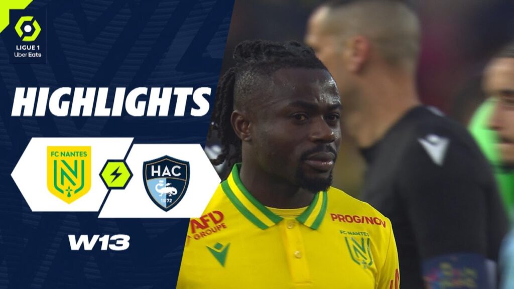 FC NANTES - HAVRE AC (0 - 0) - Highlights - (FCN - HAC) / 2023-2024