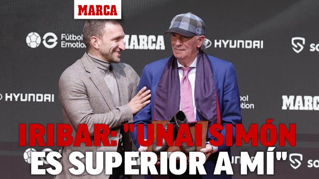 Iribar: "Unai Simón es superior a mí" I MARCA