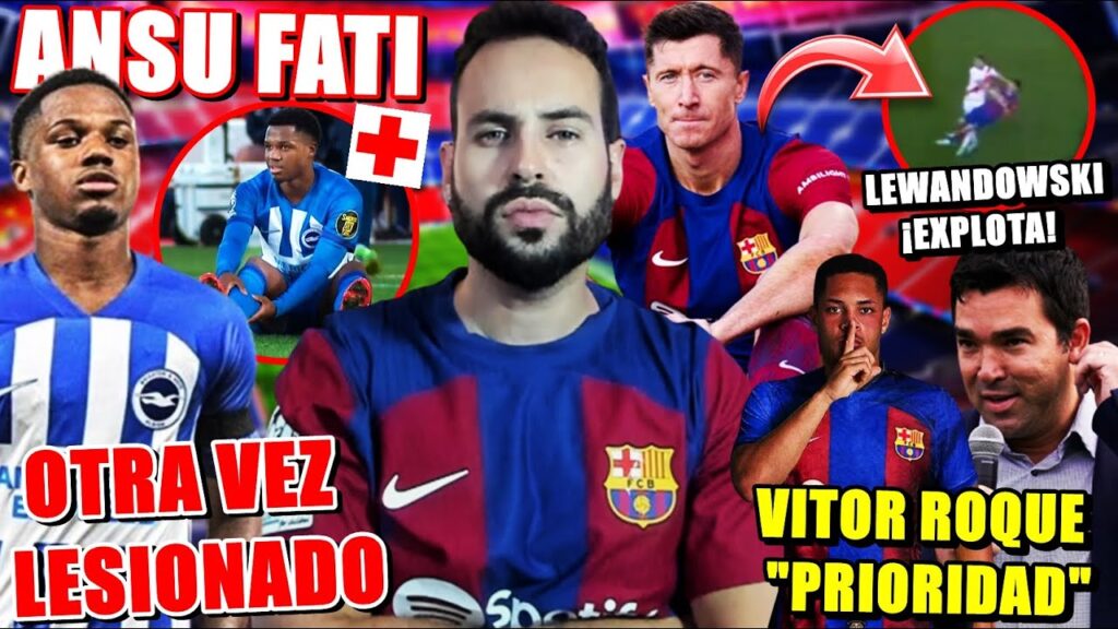 🚨¡ANSU FATI se LESIONA de NUEVO! - DECO: VITOR ROQUE PRIORIDAD en ENERO" - LEWANDOWSKI EXPLOTA