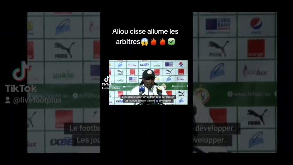 Aliou Cissé Recadre les arbitres Écoutez 👂👂