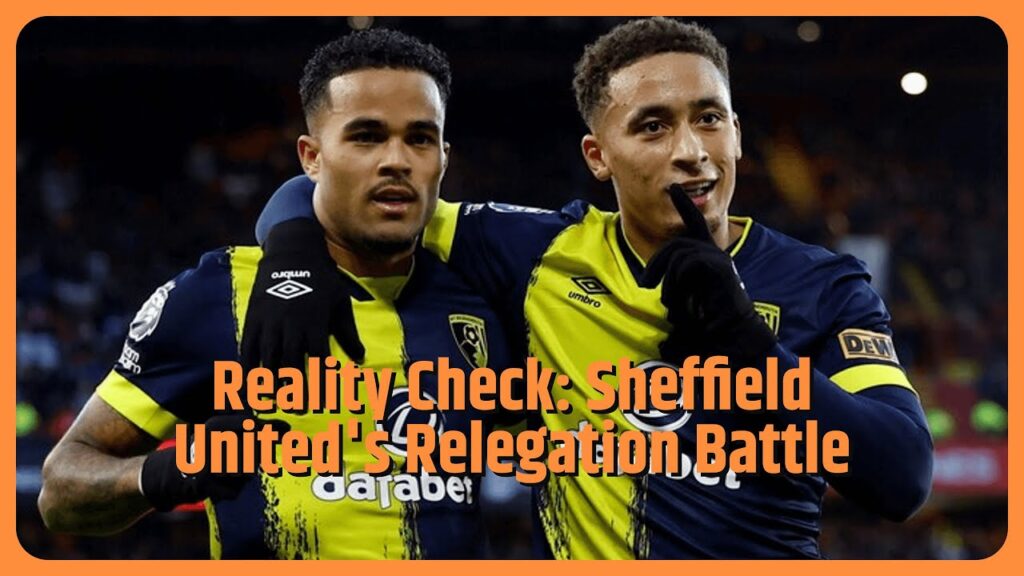Sheffield United given reality check by Bournemouth in relegation fight